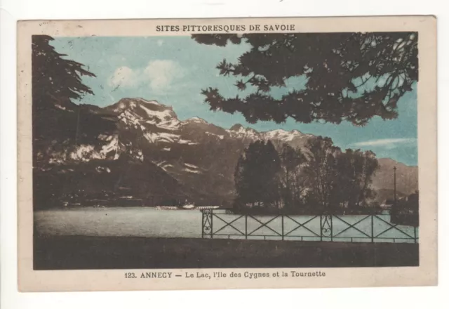 CPA 74 - ANNECY : LE LAC , L'ILE DES CYGNES et la TOURNETTE (HAUTE-SAVOIE)ÉCRITE