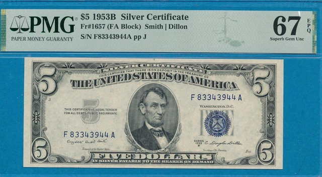 $5.00 1953-B  Blue Seal Silver Certificate  Pmg Superb Gem New 67Epq 2