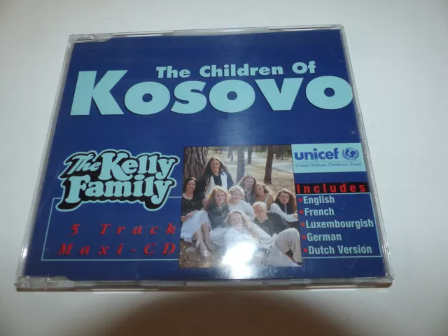 CD    The Kelly Family – The Children Of Kosovo