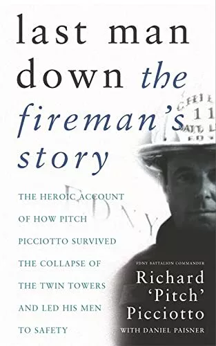 Last Man Down: The Fireman's Story: The Her... by Picciotto, FDNY Batt Paperback