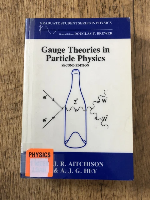 GAUGE THEORIES IN Particle Physics. 2nd Edition. Aitchison and Hey £19.95 - PicClick UK