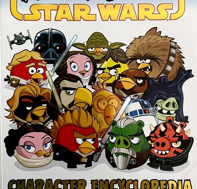 ANGRY BIRDS STAR Wars Character Encyclopedia 2014 PB Lucas Books