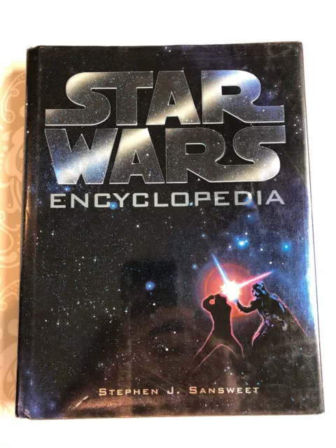 STAR WARS Encyclopedia by Stephen J. Sansweet 1998 Hardcover