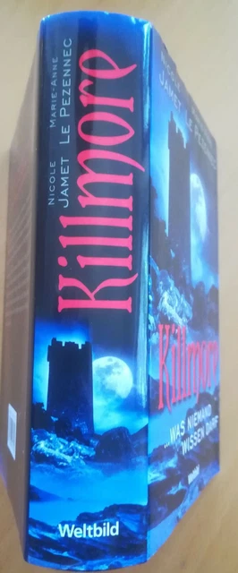 NICOLE JAMET, MARIE-ANNE Le Pezennec, Killmore, was niemand wissen darf ...