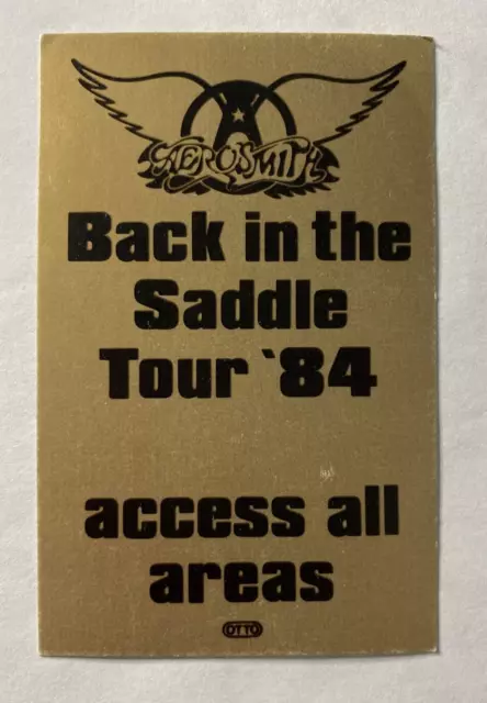 AEROSMITH 1984 Back Stage Pass Back in the saddle Concert Tour OTTO All Access