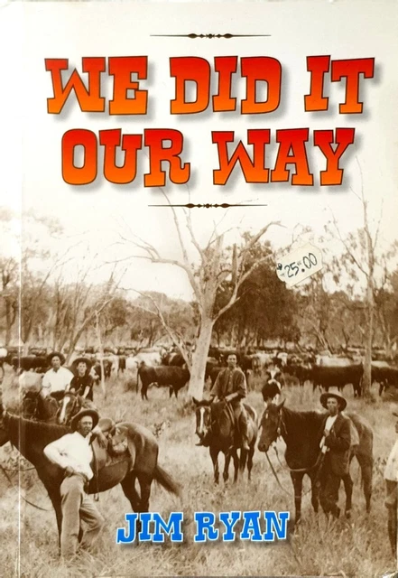 We Did It Our Way by Ryan Jim - Book - Paperback - Australian Fiction