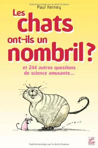 Les chats ont-ils un nombril ? 244 autres questions de science amusante - abc