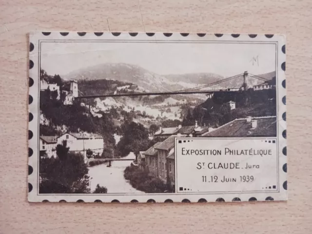 Carte Postale France Exposition Philatelique St Claude Jura 11-12 Juin 1939.