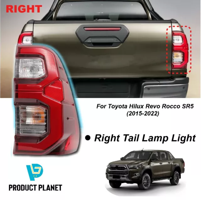 Fits Toyota Hilux Revo 2015-2022 Rear Light Tail Back Lamp RH RIGHT OFF SIDE