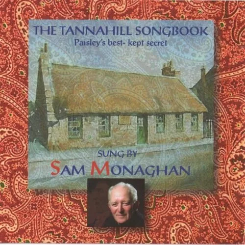 Sam Monaghan - Tannahill Songbook, the - Sam Monaghan CD 46VG The Cheap Fast