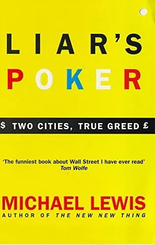 Liar's Poker: From the author of the Big Short by Lewis, Michael Paperback Book