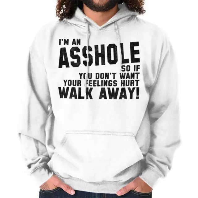 Dont Want Feelings Hurt Walk Away Funny Rude Adult Long Sleeve Hoodie Sweatshirt