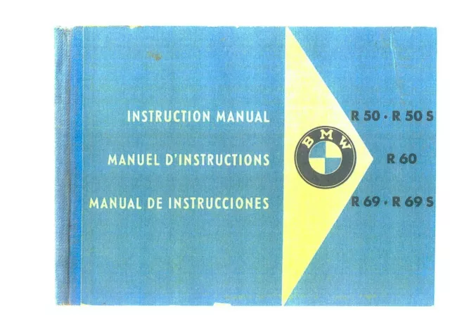 BMW Motorcycle Motorbike R50 R50S R60 R69 & R69S Operators Instruction Manual