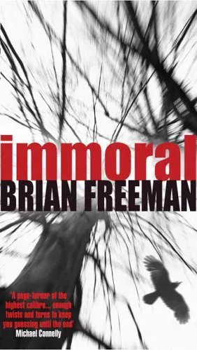 Immoral By Brian Freeman. 9780755325351