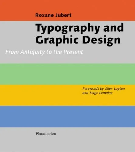 Typography and Graphic Design: From An..., Ellen Lupton