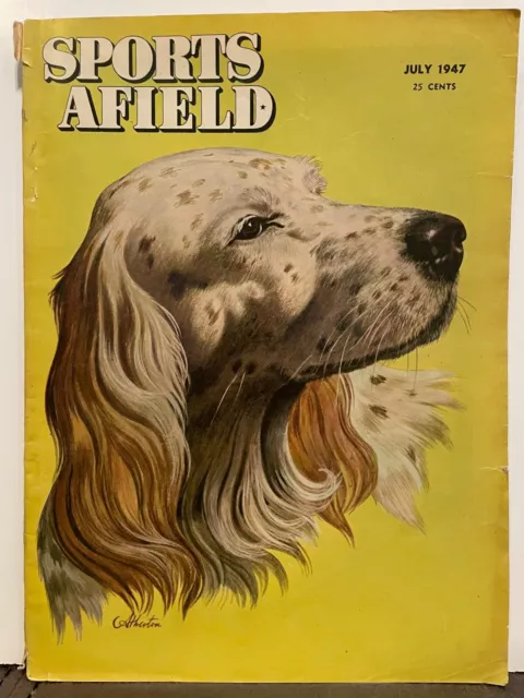 Sports Afield  Magazine   7-1947  Tom Lovell  Angus Shortt   Dalrymple  Atherton