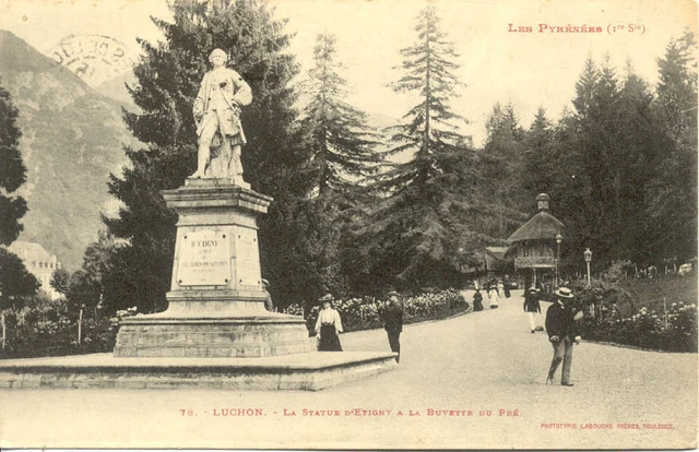 LUCHON 78 statue d'étigny à la buvette du pré timbrée 1908