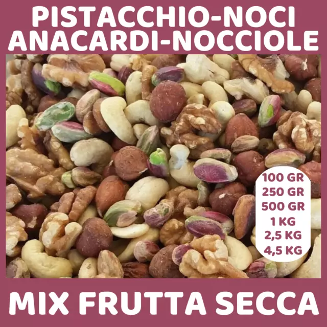 Mix Frutta Secca sgusciata miscela colazione pistacchi noci nocciole anacardi sg