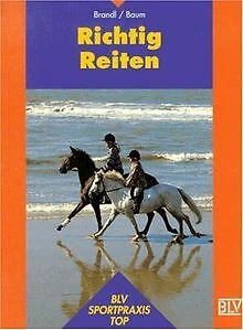 Richtig Reiten von Selma Brandl | Buch | Zustand akzeptabel