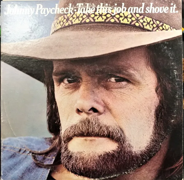 Johnny Paycheck - Take This Job And Shove It - Used Vinyl Record - V7350A