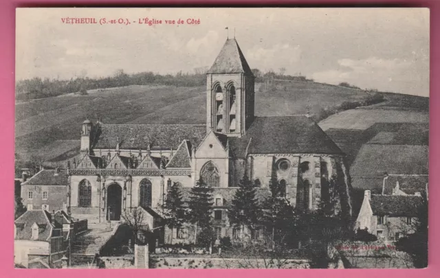 95 - VETHEUIL - L'Eglise vue de Côté