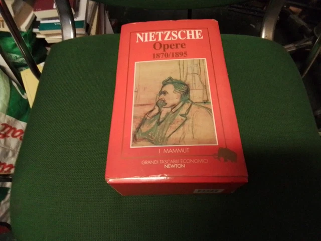Friedrich Nietzsche - Opere 1870-1895 - Newton Compton 1993, 6l23
