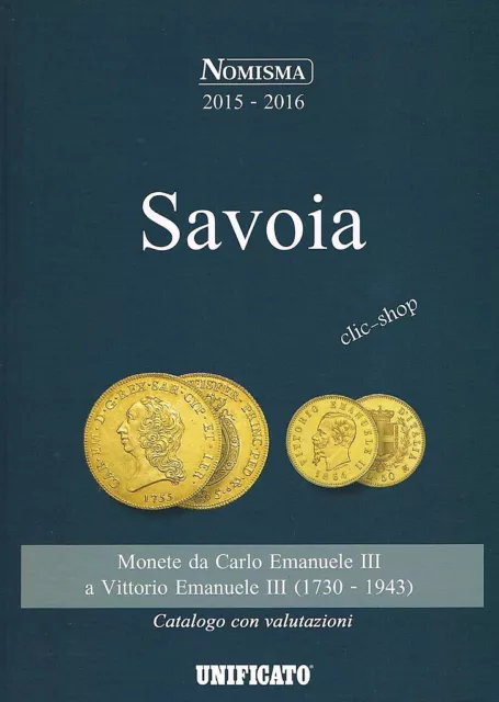 Catalogo Unificato Monete Savoia 2015-2016