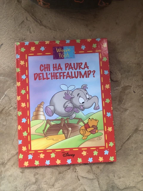 chi ha paura dell'heffalump? winnie the pooh aa.vv 9788841584750