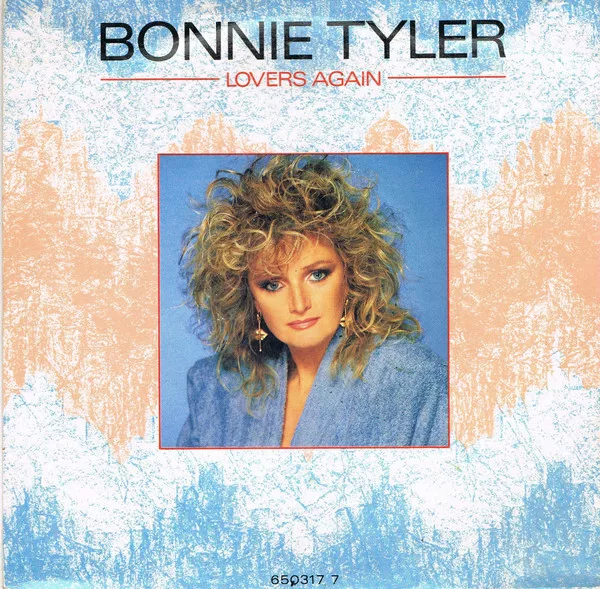 Bonnie Tyler - Lovers Again (7", Single)