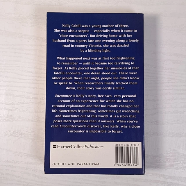 ENCOUNTER BOOK BY Kelly Cahill Australian UFO Alien Encounter Abduction ...