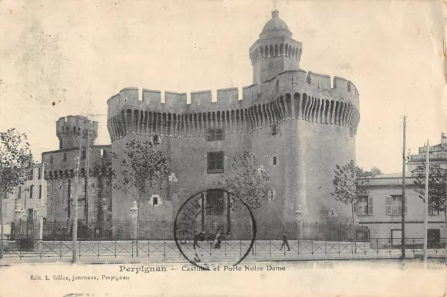 Cpa 66 Perpignan Castillet Et Porte Notre Dame