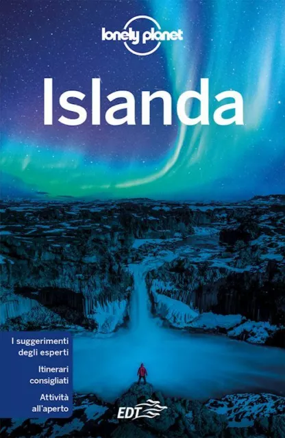 Islanda Guida Edt 2022  - Averbuck Alexis, Bain Carolyn - Lonely Planet Italia