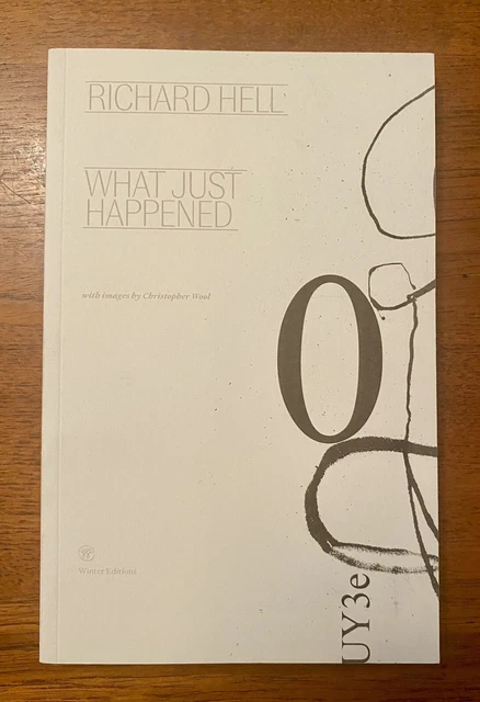 WHAT JUST HAPPENED, signed by Richard Hell $125.00 - PicClick