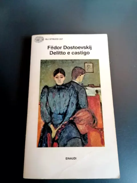 DELITTO E CASTIGO - Fedor Dostoevskij - Einaudi Gli Struzzi EUR 14
