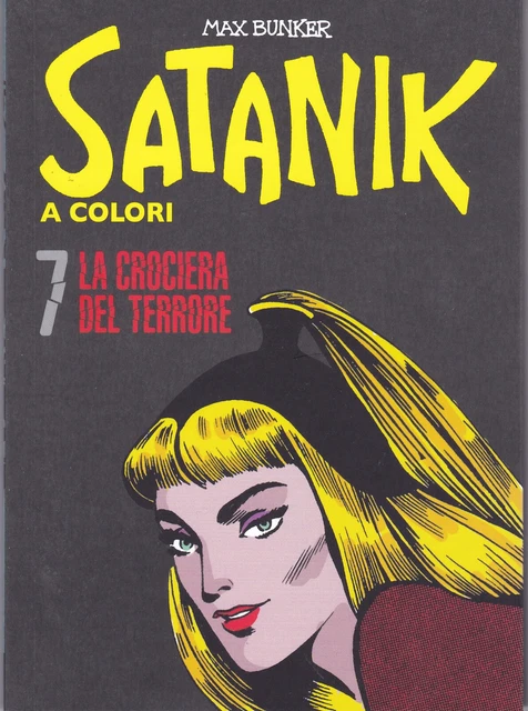 SATANIK A COLORI 7 LA CROCIERA DEL TERRORE Bunker € 6,99 leggere
