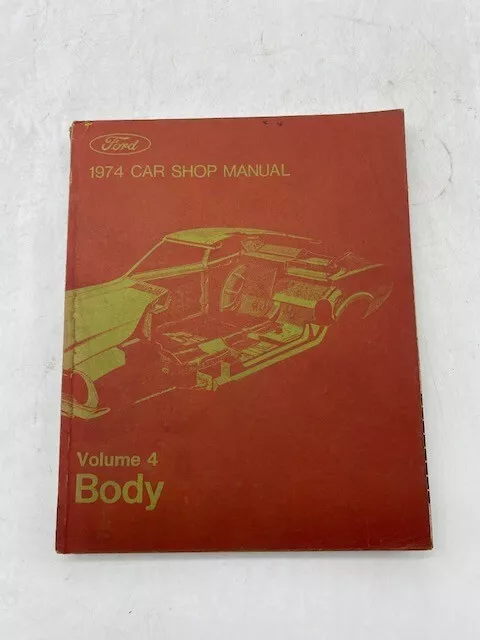 1974 Ford Mustang Volume 4 Body Factory Car Shop Manual SKU16