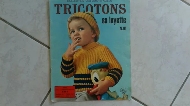 TRICOTONS SA LAYETTE N°91 revue vintage- 1972-collection les doigts agiles!