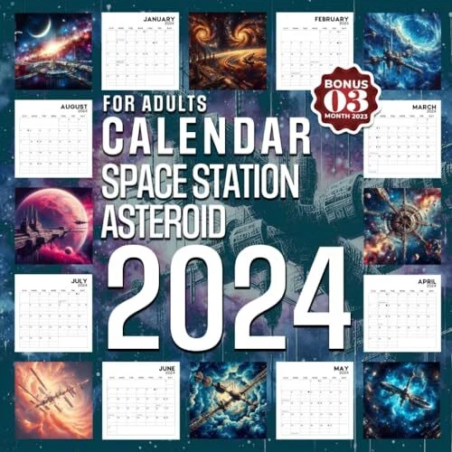 SPACE STATION ASTEROID Calendar 2024 Jan 2024 to Dec 2024 Bonus 3