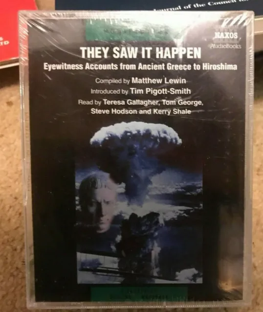 THEY SAW IT HAPPEN: 4 Cassettes - still sealed - NAXOS AUDIOBOOK (2003)