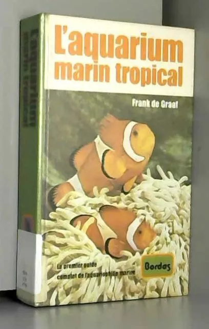 L'aquarium marin tropical