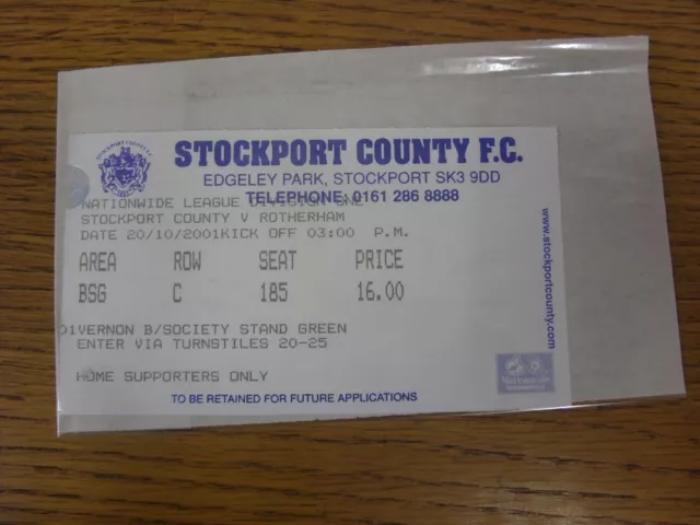 20/10/2001 Ticket: Stockport County v Rotherham United  . Any faults with this i