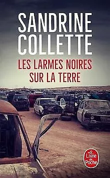 Les Larmes noires sur la terre de Collette, Sandrine | Livre | état acceptable