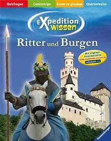 RITTER UND BURGEN (Expedition Wissen) de Wacker, Kris... | Livre | état ...