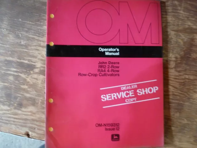 John Deere RR2 RA4 Row Crop Cultivator Operator Maintenance Manual OM-N159312