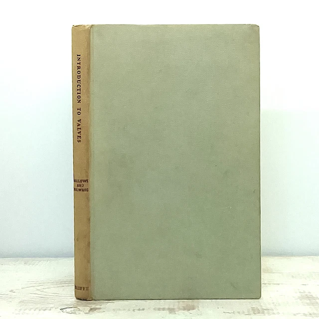 INTRODUCTION TO VALVES by R W Hallows and H K Milward vintage 1st ...