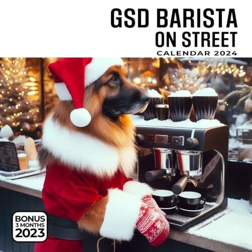 GSD BARISTA ON Street Calendar 2024 Jan 2024 to Dec 2024 Bonus 3 Months
