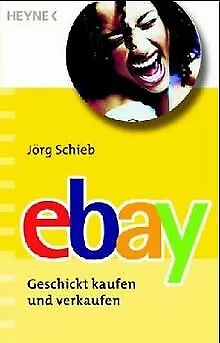 eBay. Geschickt kaufen und verkaufen von Schieb, Jörg | Buch | Zustand sehr gut