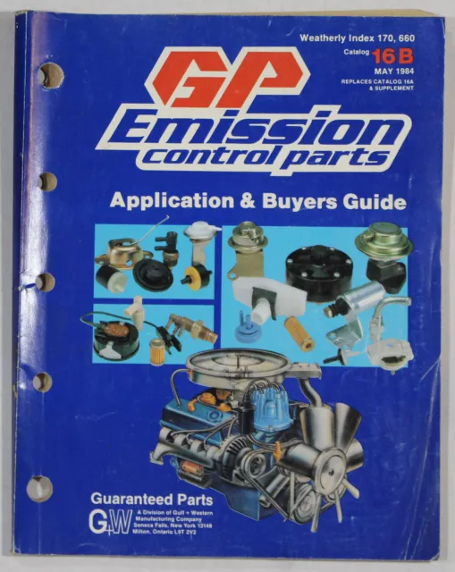 Guaranteed Parts Emission Control Parts Book ~ 1984 ~ Catalog # 16B