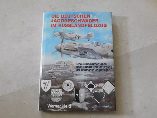 Livre La Allemand Pilote de Chasse Dans Campagne de Russie V.Werner Held