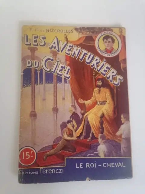 Aventures/Tintin le Petit Parisien N°18/ Aventuriers du Ciel/R.M. de Nizerolles